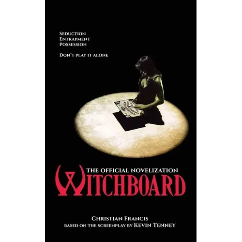 Witchboard: The Official Novelization - Paperback