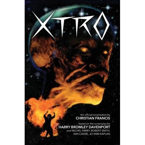Xtro: The Official Novelization - Hardcover