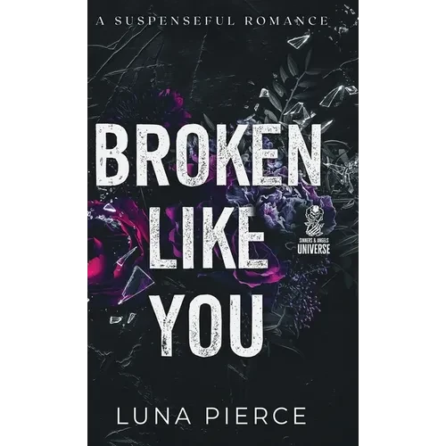 Broken Like You - Hardcover