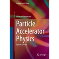 Particle Accelerator Physics - Paperback