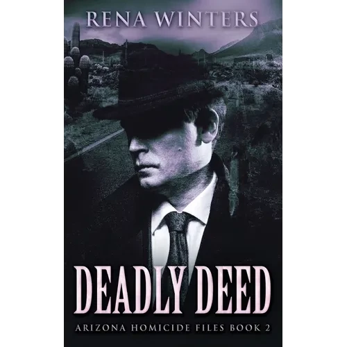 Deadly Deed - Hardcover