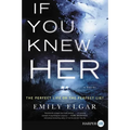 If You Knew Her - Paperback