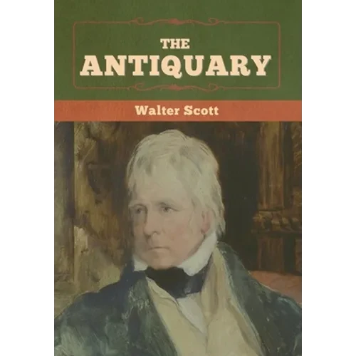 The Antiquary - Hardcover