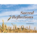 Sacred Reflections: A Visual Walk through Scripture - Paperback