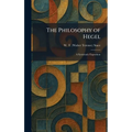 The Philosophy of Hegel: A Systematic Exposition - Hardcover