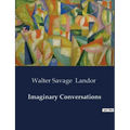 Imaginary Conversations - Paperback