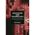 Education and Technology: Key Issues and Debates - Paperback