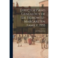 Directory and Genealogy of the Horowitz-Margareten Family, 1955 - Paperback