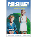 Perfectionism: A Relational Approach to Conceptualization, Assessment, and Treatment - Paperback