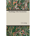 Psychology of the Unconscious