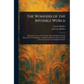 The Wonders of the Invisible World - Paperback