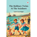 The Bobbsey Twins At The Seashore - Paperback
