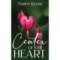 Center of the Heart - Hardcover