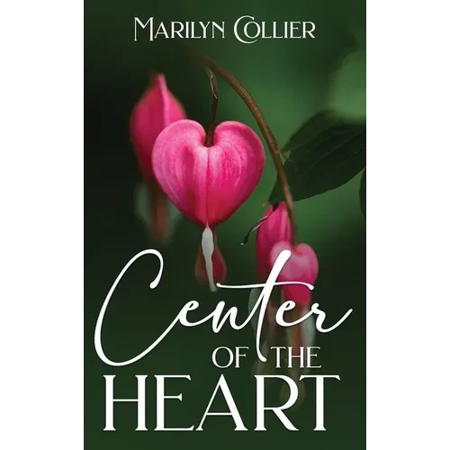Center of the Heart - Hardcover