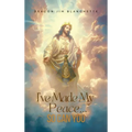 I've Made My Peace...So Can You - Hardcover