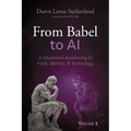 From Babel to AI, Volume 2 - Paperback
