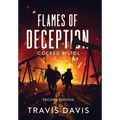 Flames of Deception - Hardcover