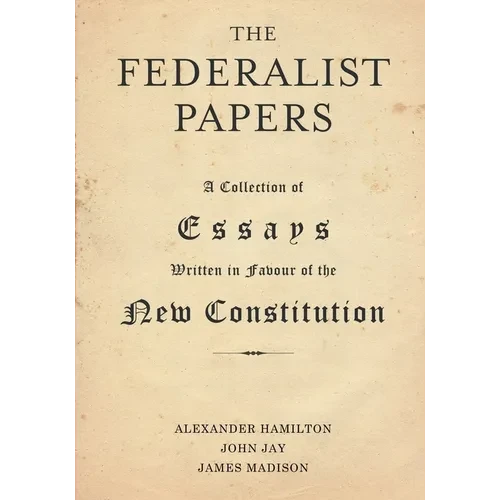 The Federalist Papers - Paperback
