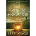 Wishing for a Highlander - Paperback