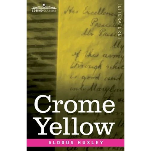 Crome Yellow - Paperback