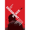 Dissident Peace: Autonomous Struggles and the State in Colombia - Paperback