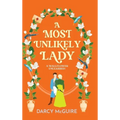 A Most Unlikely Lady - Hardcover