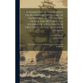 A Narrative of the Mutiny, on Board the Ship Globe, of Nantucket, in the Pacific Ocean, Jan. 1824. And the Journal of a Residence of two Years on the - Hardcover