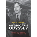 An Ohioan's Odyssey: Lessons in Leadership, Law, and Public Service - Paperback