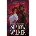 I Accidentally Hired a Shadow Walker - Hardcover