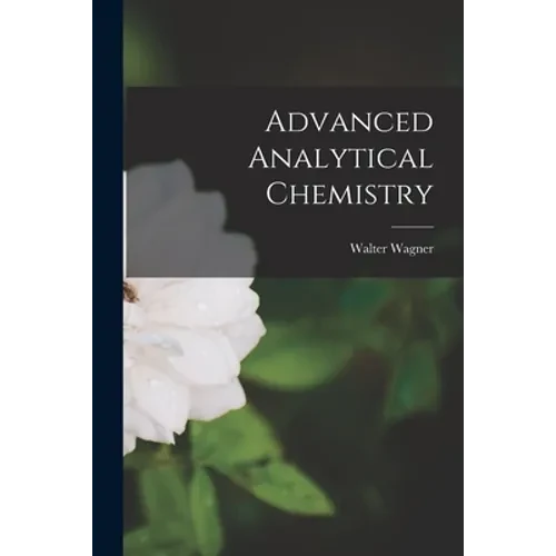 Advanced Analytical Chemistry - Paperback