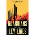 Guardians of the Ley Lines - Hardcover