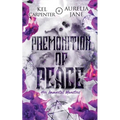 Premonition of Peace: Her Immortal Monsters Book 3 - Paperback