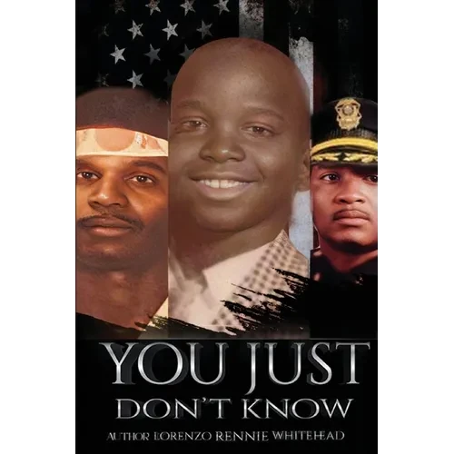 "You Just Don't Know" - Paperback