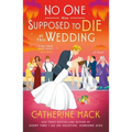 No One Was Supposed to Die at This Wedding - Paperback