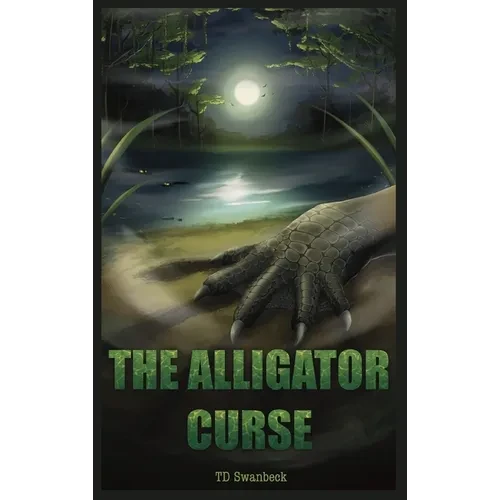 The Alligator Curse - Hardcover