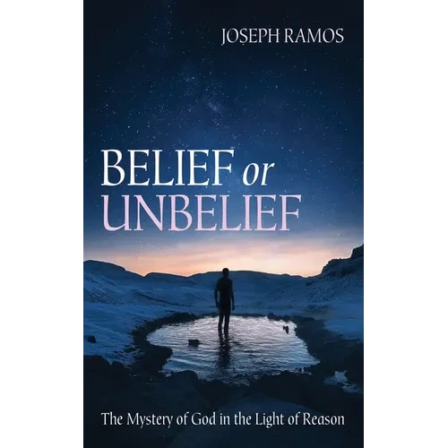 Belief or Unbelief - Hardcover