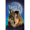 I am Alpha - Paperback