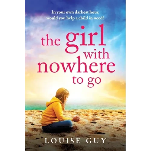 The Girl with Nowhere to Go - Paperback
