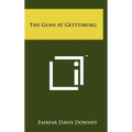 The Guns At Gettysburg - Hardcover