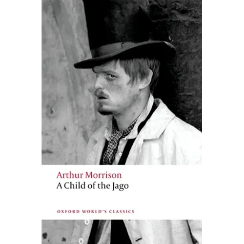 A Child of the Jago - Paperback
