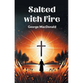 Salted with Fire