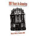 100 Years In America: A History of a Jewish family a century after Immigration - Hardcover