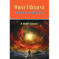 What I Believe - Paperback