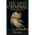 The Only Criminal - Hardcover