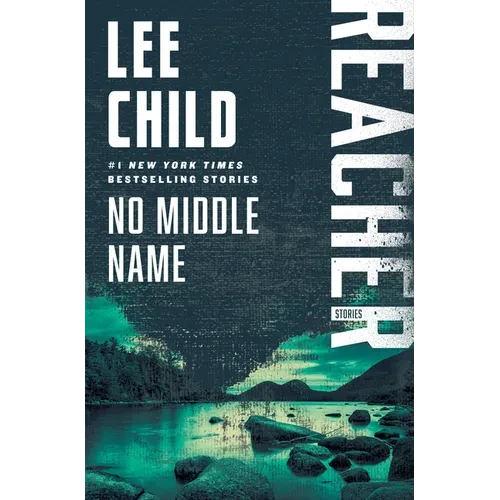 No Middle Name: Reacher: Stories - Paperback