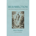 Resurrection: Extraordinary Evidence for an Extraordinary Claim - Hardcover