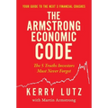 The Armstrong Economic Code: The 5 Truths Investors Must Never Forget - Hardcover