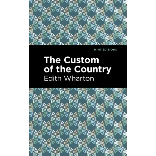 The Custom of the Country - Paperback