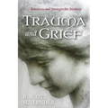Trauma and Grief: Resources and Strategies for Ministry - Hardcover