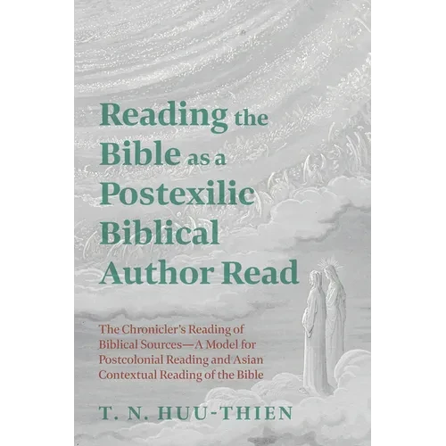 Reading the Bible as a Postexilic Biblical Author Read - Hardcover